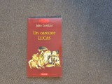 Julio Cortazar - Un oarecare Lucas