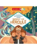Cumpara ieftin Muncile lui Hercule. Seria Descopera Mitologia/Jean-Pierre Kerloc'h