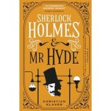 Classified Dossier - Sherlock Holmes and Mr Hyde