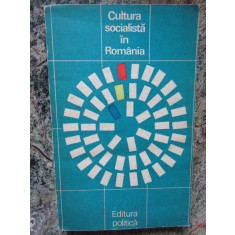 CULTURA SOCIALISTA IN ROMANIA