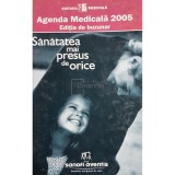 Dan Radu Rizescu (red.) - Agenda Medicala 2005 (Editia: 2005)