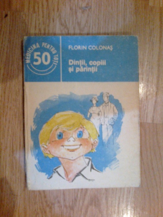 w3 FLORIN COLONAS - DINTII COPIII SI PARINTII