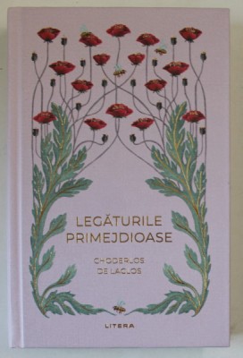LEGATURILE PRIMEJDIOASE de CHODERLOS DE LACLOS , 2024 foto