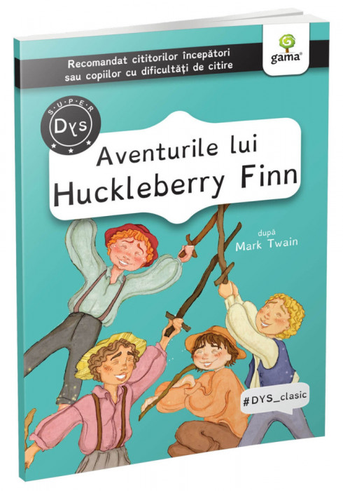 Aventurile Lui Huckleberry Finn, Mark Twain - Editura Gama