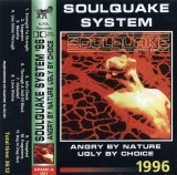 Soulquake System - Angry By Nature Ugly By Choice - Caseta audio (1996) K.P.A. Records