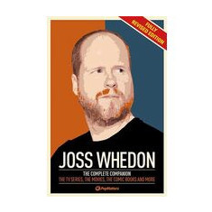 Joss Whedon Companion : The Complete Companion