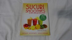 Suzannah Olivier - Retete de Joanna Farrow - Sucuri Smoothies si Alte Bauturi Delicioase - 160 de Retete - Sanatate - 2013