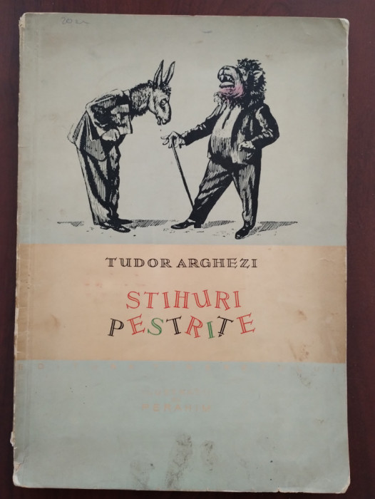 Stihuri pestrițe - Tudor Arghezi - ilustrații de Perahim - 1957