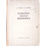 ECUATIILE FIZICII MATEMATICE-A.N. TIHONOV, A.A. SAMARSKI-295913