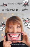 Cumpara ieftin Cu z&acirc;mbetul pe...muze!, Corint
