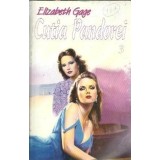 Cutia Pandorei (volumul 3) - Elizabeth Gage