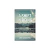 A Shift in Being: The Art and Practices of Deep Transformational Coaching