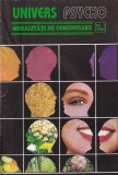 Revista Univers Psycho Nr 1 1994 Modalitati de Comunicare Carte Psihologie Romana Stare Buna Brosata