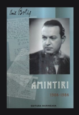 Amintiri/ Emil Botis dedicatie foto