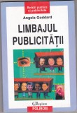 Bnk ant Angela Goddard - Limbajul publicitatii, 2002, Polirom