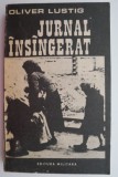 Jurnal Insangerat - Oliver Lustig - Carte Beletristica
