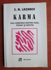 Karma sau armonia dintre fizic, psihic si destin - S.N. Lazarev foto