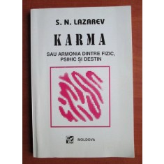 Karma sau armonia dintre fizic, psihic si destin - S.N. Lazarev