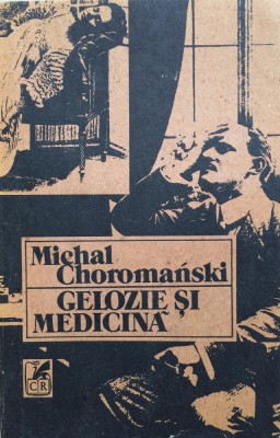 GELOZIE SI MEDICINA - Michal Choromanski foto