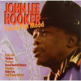 CD John Lee Hooker &ndash; I&#039;m In The Mood (SIGILAT) (M)
