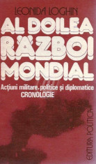 Al doilea razboi mondial. Actiuni militare, politice si diplomatice cronologice foto