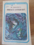 PROZA LITERARA-MIHAI EMINESCU