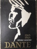 STUDII DESPRE DANTE 1265-1965-COLECTIV