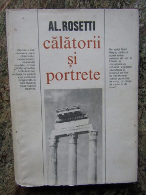 AL. ROSETTI - CĂLĂTORII ȘI PORTRETE foto
