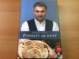 povesti cu gust mircea radu carte de bucate retete culinare ilustrata color curte veche 2016