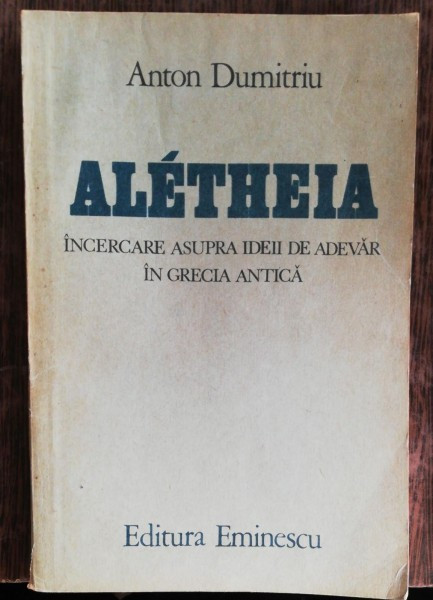 ANTON DUMITRIU - ALETHEIA