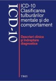 Cumpara ieftin ICD - 10. Clasificarea tulburarilor mentale si de comportament