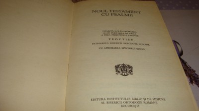 Noul testament cu Psalmii - sub inrumarea Parintelui Teoctist foto