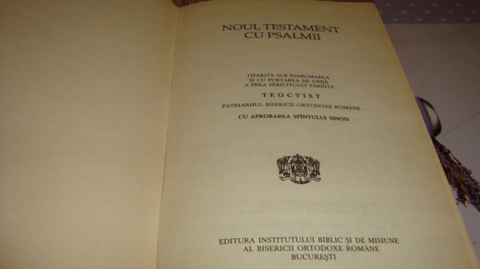Noul testament cu Psalmii - sub inrumarea Parintelui Teoctist