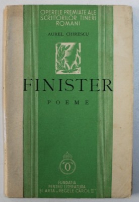 FINISTER - poeme de AUREL CHIRESCU , 1939 foto