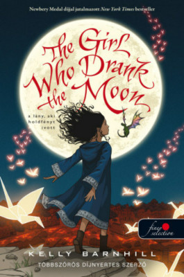 The Girl Who Drank the Moon - A l&amp;aacute;ny, aki holdf&amp;eacute;nyt ivott - Kelly Barnhill foto