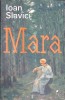 Mara - Ioan Slavici (2024, Paperback, 260 pagini) Roman