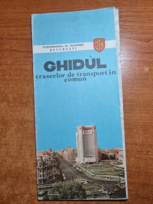 Bucuresti-ghidul traseelor de transport in comun-anul 1982-dimensiuni 66/48 cm