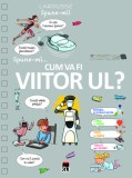 Spune-mi...cum va fi Viitorul, Rao