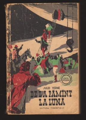 C9899 - DE LA PAMANT LA LUNA - JULES VERNE foto