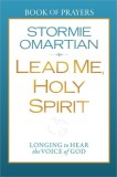 Lead Me, Holy Spirit: Longing to Hear the Voice of God