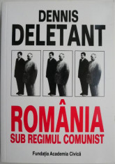 Romania sub regimul comunist &amp;ndash; Dennis Deletant foto