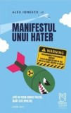 Manifestul unui hater/Alex Ionescu
