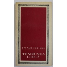 TENSIUNEA LIRICA de STEFAN CAZIMIR , 1971