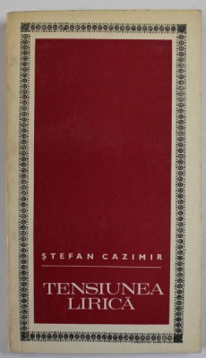 TENSIUNEA LIRICA de STEFAN CAZIMIR , 1971 foto