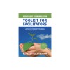 Nonviolent Communication Toolkit for Facilitators: Interactive Activities and Awareness Exercises Based on 18 Key Concepts for the Development of Nvc