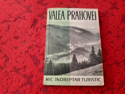 COSTIN STEFANESCU - VALEA PRAHOVEI. MIC INDREPTAR TURISTIC 8 HARTI RF18/1 foto