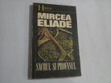 SACRUL SI PROFANUL - MIRCEA ELIADE