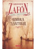 Umbra vantului. Cimitirul cartilor uitate. Volumul I/Carlos Ruiz Zafon
