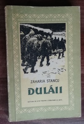 myh 50s - Zaharia Stancu - Dulaii - ed 1960 foto