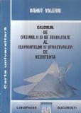 Calculul de ordinul II si de stabilitate al elementelor si structurilor de rezistenta